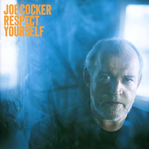 Joe Cocker - 2002 Respect Yourself